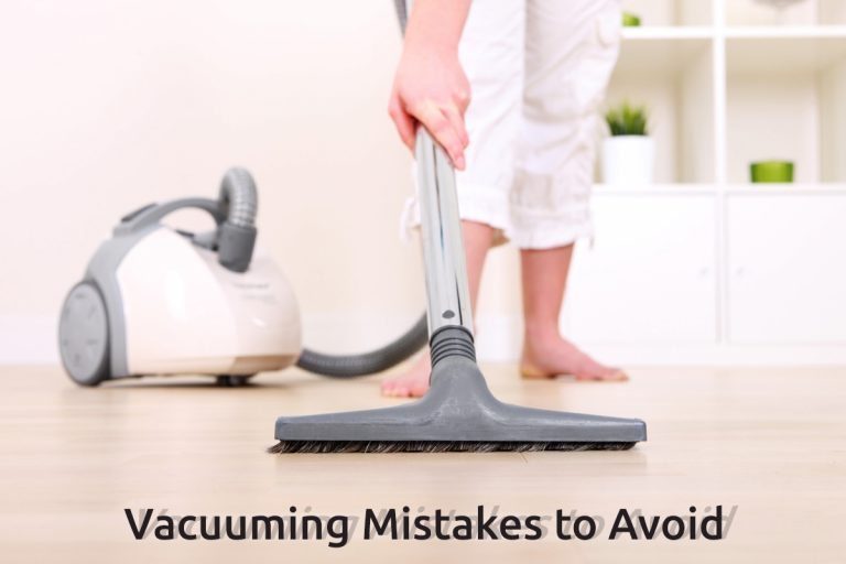 Stop the Common Vacuuming Mistakes KENT Blog
