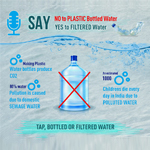 Say No To Plastic Bottled Water and Yes to Filtered Water