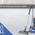 Dos-and-Dont's-of-Buying-Vacuum-Cleaner-for-your-home