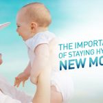 The Importance of Staying-Hydrated for New Mothers