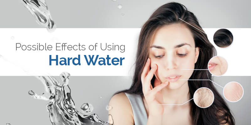 Harmful Health Effects Of Hard Water
