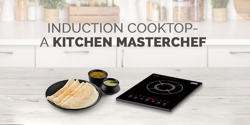 Induction Cooktop a Kitchen Masterchef