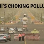 Delhi Air Pollution - Causes and Prevention