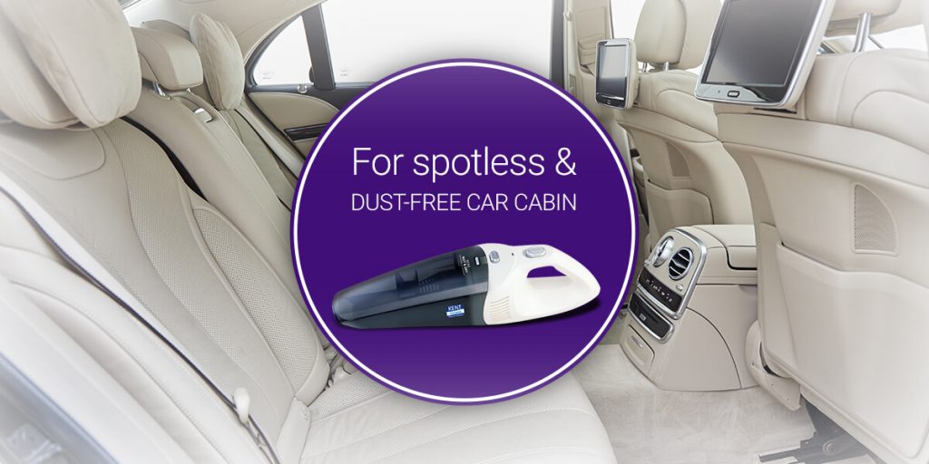 For spotless and dust free car cabin