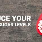 Reduce Your Blood Sugar Levels