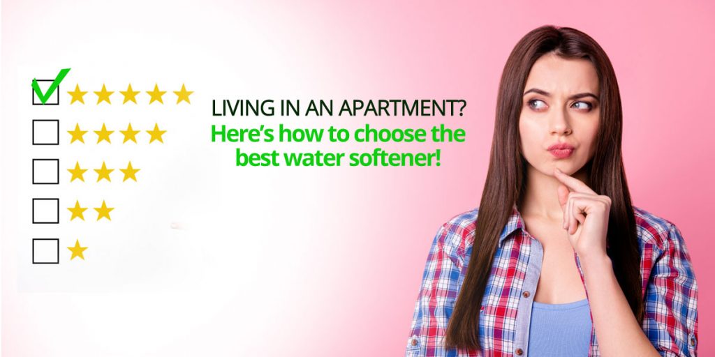 How to choose the best water softener for apartments