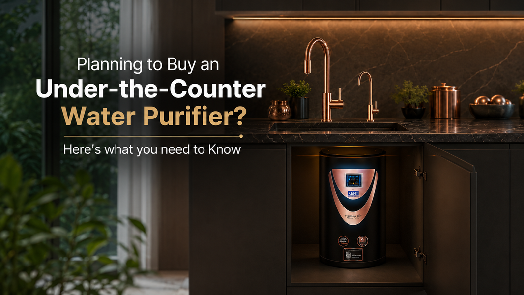 Planning to Buy an Under-the-Counter Water Purifier? Here’s what you need to Know
